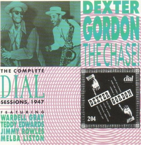 Dexter Gordon – The Chase! The Complete Dial Sessions, 1947 (1995