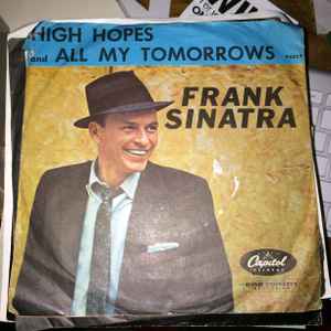 Frank Sinatra – High Hopes / All My Tomorrows (1959, Los Angeles