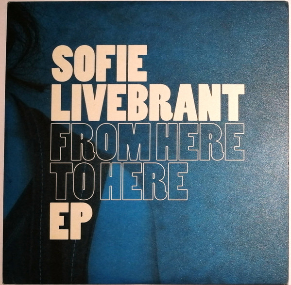 télécharger l'album Sofie Livebrant - From Here To Here