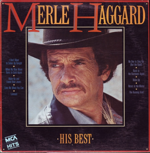 Merle Haggard – His Best (1985, Pickneyville Pressing, Vinyl) - Discogs