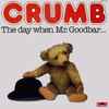 Crumb (6) - The Day When Mr. Goodbar ...
