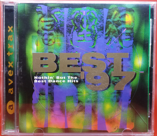 Best '97 - Nothin' But The Best Dance Hits (1997, CD) - Discogs