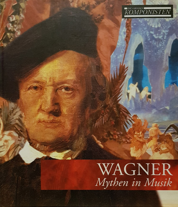 Album herunterladen Wagner - Mythen In Musik