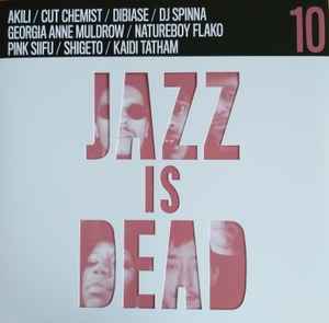 Jazz Is Dead 10 (Remixes) (2021, Vinyl) - Discogs