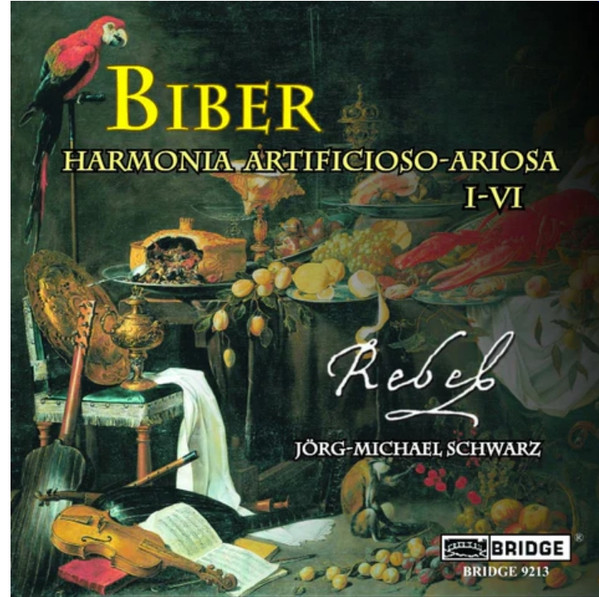 Biber, Rebel, Jorg-Michael Schwarz – Biber (Harmonia Artificioso
