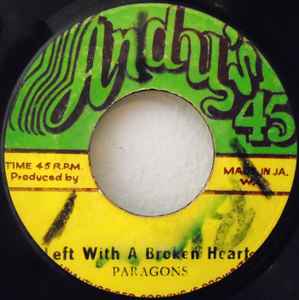 Left With A Broken Heart / Devil's Brother In Law - Paragons / I. Roy