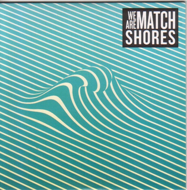 baixar álbum We Are Match - Shores
