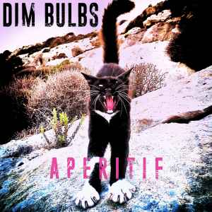 Dim Bulbs - Aperitif album cover