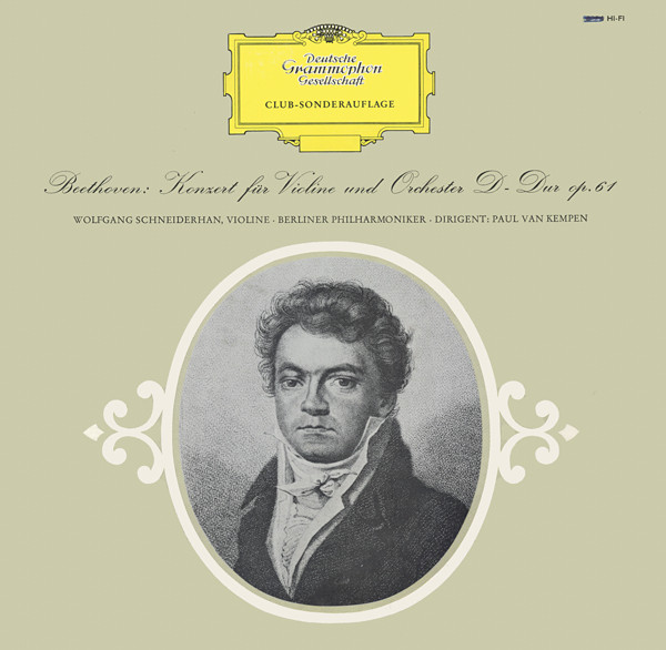 last ned album Beethoven, Wolfgang Schneiderhan Berliner Philharmoniker Paul van Kempen - Konzert Für Violine Und Orchester D Dur Op 61