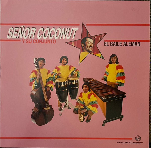 Señor Coconut Y Su Conjunto - El Baile Alemán | Releases | Discogs