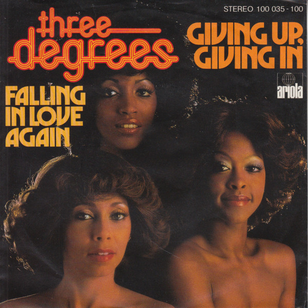Three Degrees* – Giving Up, Giving In