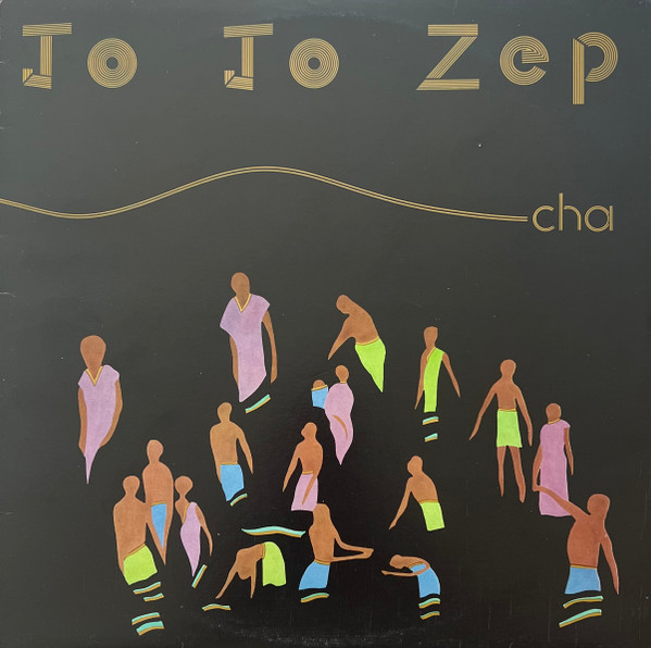Jo Jo Zep – Cha (1983