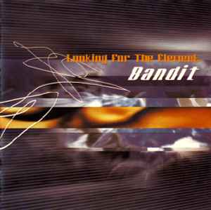 Bandit (4) - Looking For The Element. album cover