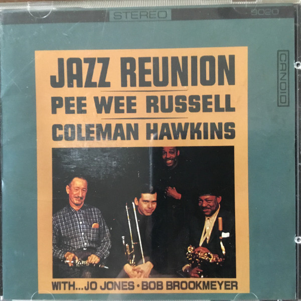 Pee Wee Russell / Coleman Hawkins – Jazz Reunion (1988, CD) - Discogs