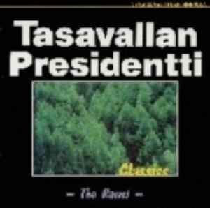 Tasavallan Presidentti - Classics - The Rarest album cover