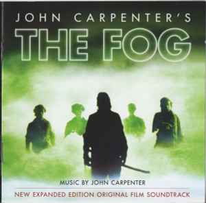The Fog (New Expanded Edition Original Film Soundtrack) - John Carpenter