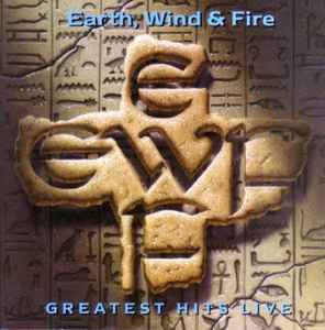 Earth, Wind & Fire - Greatest Hits Live album cover