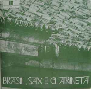 Abel Ferreira - Brasil, Sax E Clarineta