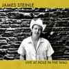 James Steinle - Live At Hole In The Wall