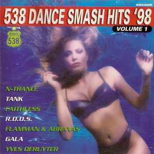 Various - 538 Dance Smash Hits '98 Volume 1 album cover