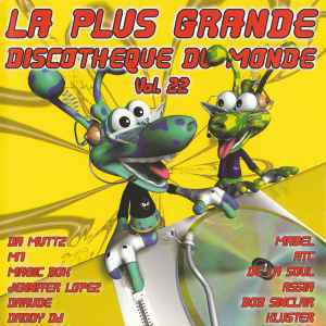 Various - La Plus Grande Discothèque Du Monde Vol. 22