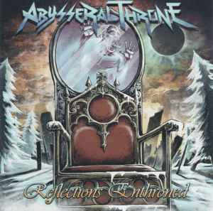 Abysseral Throne - Reflections Enthroned album cover