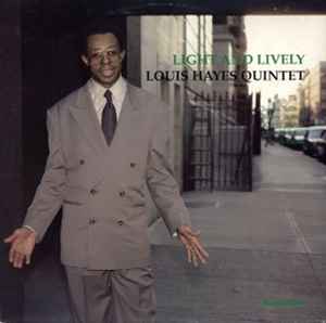 Louis Hayes Quintet - Light And Lively album cover