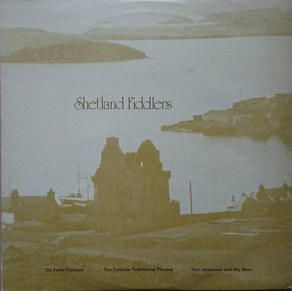 Shetland Fiddlers' Society - Da Reel Thing -  Music