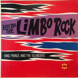 King Prince And The Islanders Let S Do The Limbo Rock Vinyl Discogs