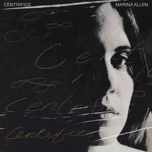 Marina Allen - Centrifics album cover