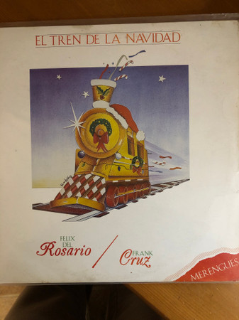 télécharger l'album Felix Del Rosario Frank Cruz - El Tren De La Navidad