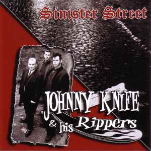Johnny Knife & His Rippers - Sinister Street