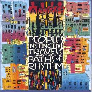 A Tribe Called Quest - People's Instinctive Travels And The Paths Of Rhythm album cover