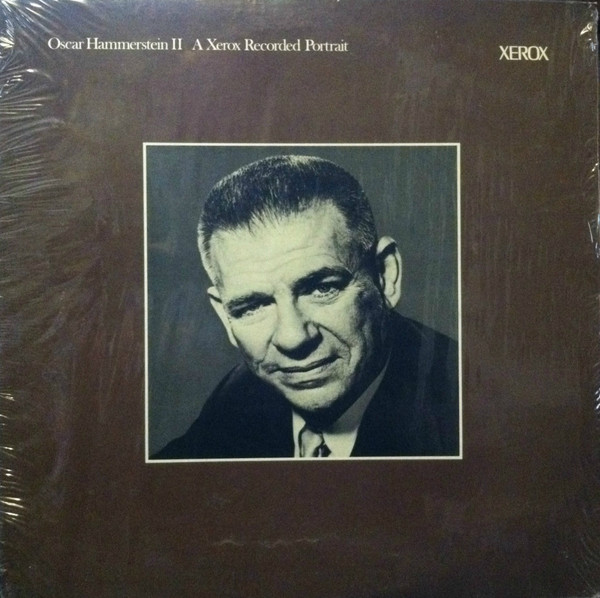 last ned album Oscar Hammerstein II In Conversation With Arnold Michaelis - A Xerox Recorded Portrait