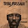 Tribo Massáhi - Estrelando Embaixador