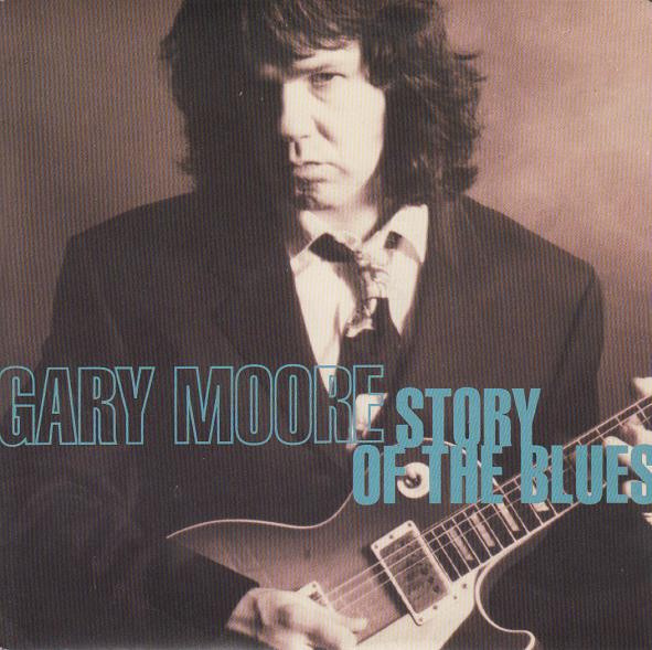 Gary Moore - Story Of The Blues | Releases | Discogs