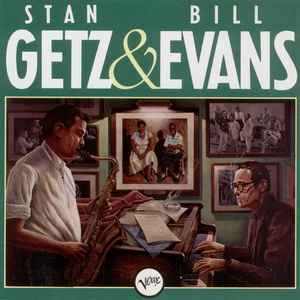 Stan Getz and Bill Evans / Stan Getz, saxo t | Getz, Stan (1927-1991). Saxo t