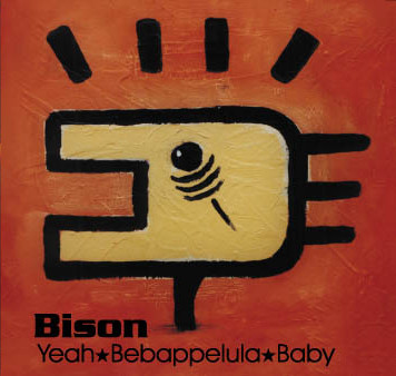 baixar álbum Bison - Yeah Bebappelula Baby