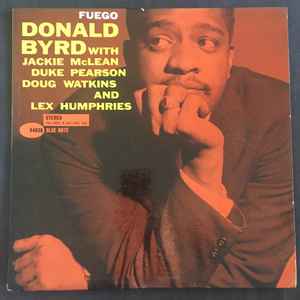 Donald Byrd – Fuego (1960, Vinyl) - Discogs