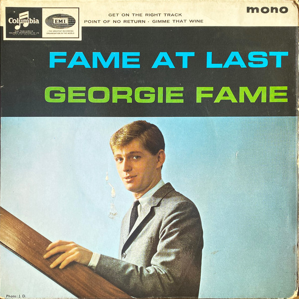 Georgie Fame And The Blue Flames – Fame At Last (1964, Vinyl 