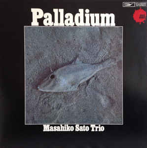 Masahiko Sato Trio – Palladium (1978, Vinyl) - Discogs