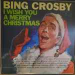 Cover of I Wish You A Merry Christmas, 1962, Vinyl