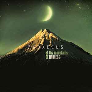 Proxeeus - At The Mountains Of Madness album cover