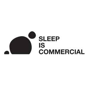 Sleep Is Commercial on Discogs