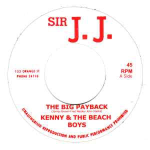 Kenny And The Beach Boys - The Big Payback / Look-Ka Py Py album cover