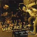 DJ Ryow feat. Tokona-X – Who Are U? (2005, CD) - Discogs