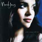 Norah Jones - Come Away With Me | Releases | Discogs