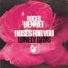 Roger Bennet - Roses For You