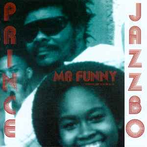 Mr Funny - Prince Jazzbo