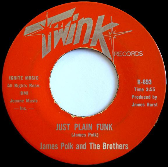 James Polk And The Brothers – Just Plain Funk (1969, Vinyl) - Discogs